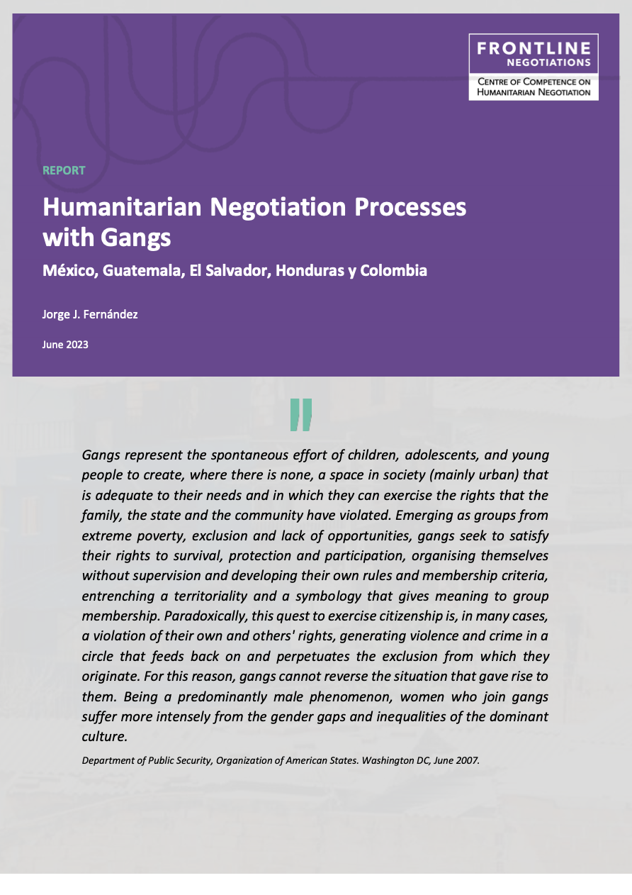 Humanitarian Negotiation Processes with Gangs
